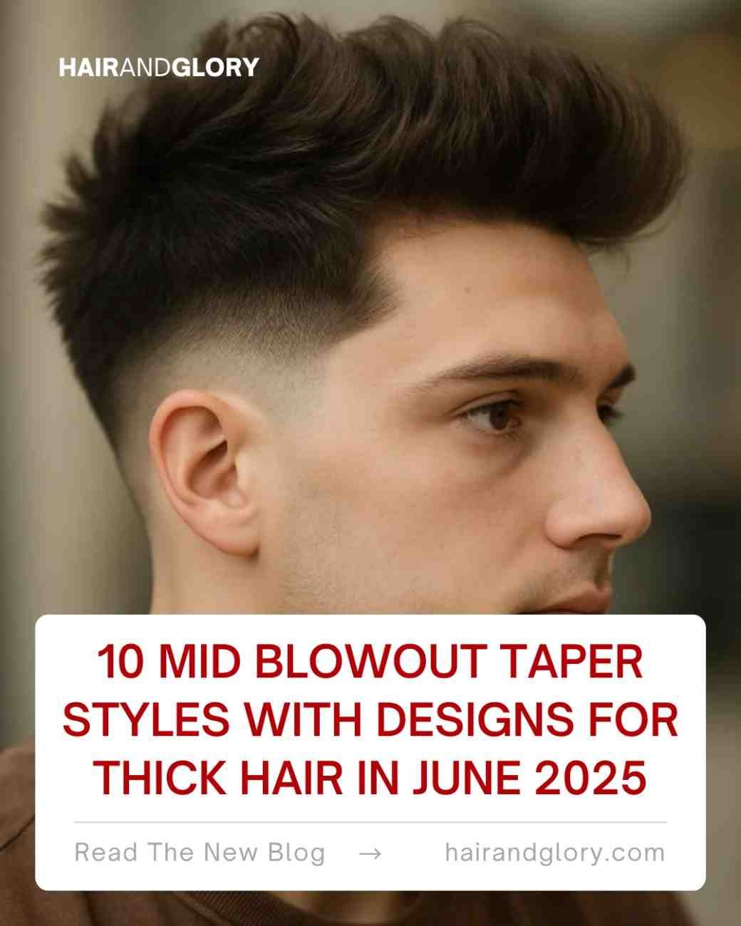10 Mid Blowout Taper Styles with Designs for Thick Hair in June 2025