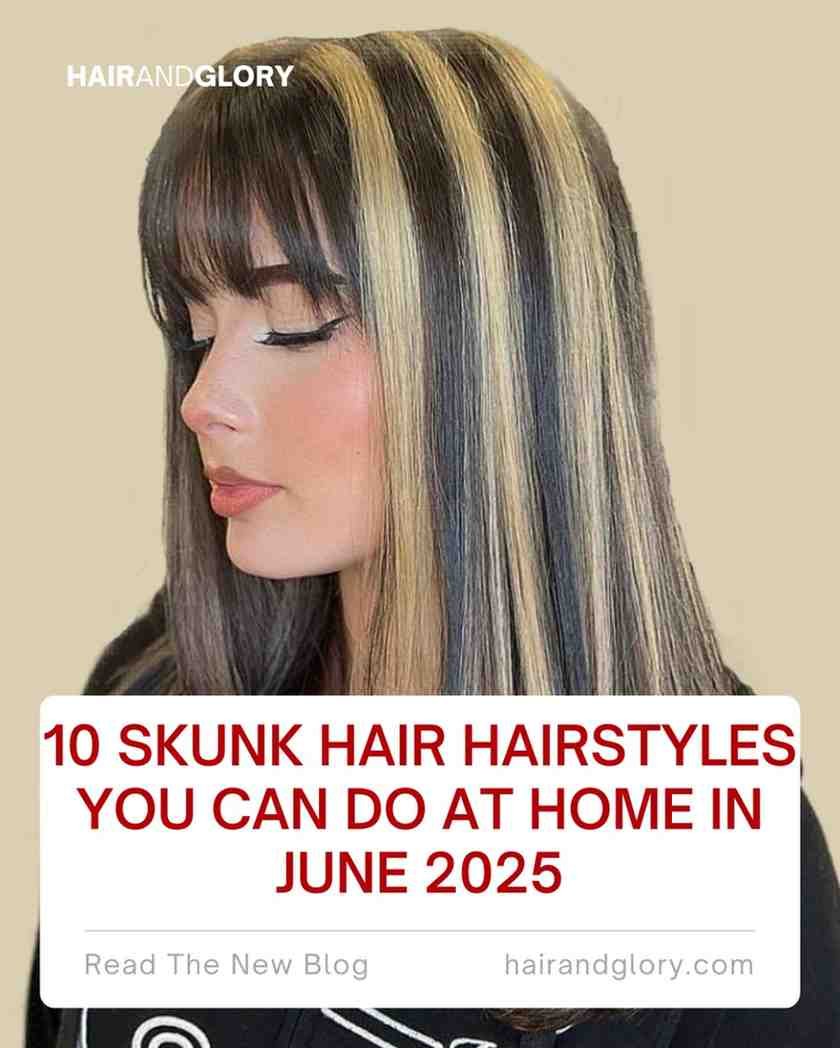 10 Skunk Hair Hairstyles You Can Do at Home in June 2025