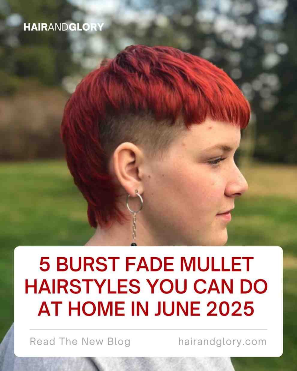 5 Burst Fade Mullet Hairstyles You Can Do at Home in June 2025