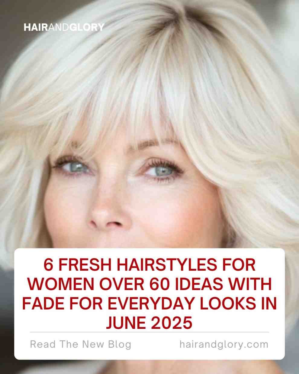 6 Fresh Hairstyles For Women Over 60 Ideas with Fade for Everyday Looks in June 2025