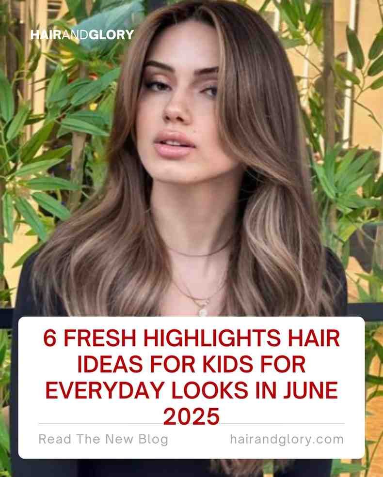 6 Fresh Highlights Hair Ideas for Kids for Everyday Looks in June 2025