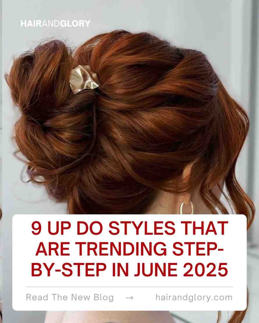 9-Up-Do-Styles-That-Are-Trending-Step-by-Step-in-June-2025