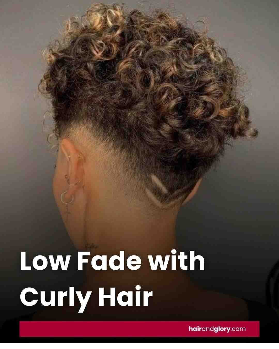 Low Fade with Curly Hair