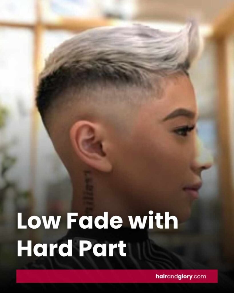Low Fade with Hard Part