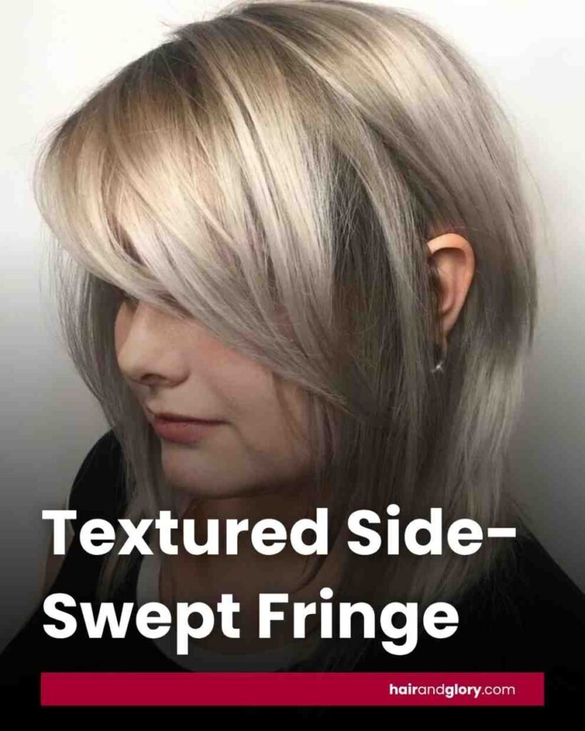 Textured Side-Swept Fringe